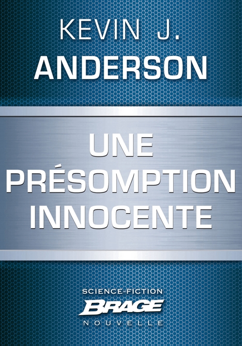 ebook cover of Une présomption innocente, by Kevin J. Anderson