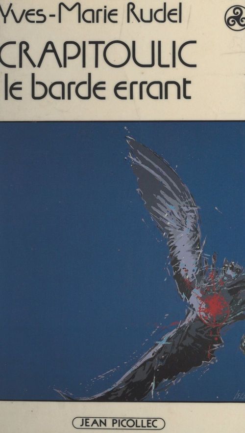 ebook cover of Crapitoulic, barde errant, by Yves-Marie Rudel