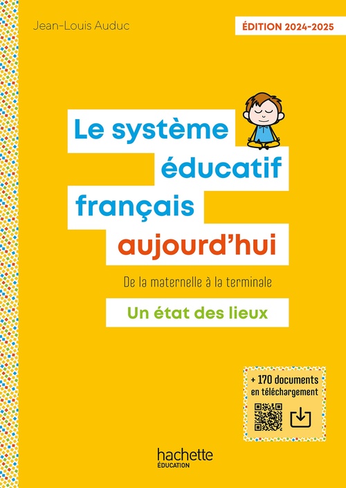 ebook cover of Le Système éducatif français aujourd'hui - epub FXL - Ed. 2024-2025, by Jean-Louis Auduc