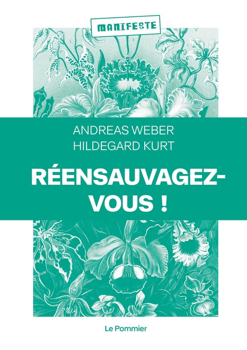ebook cover of Réensauvagez-vous !, by Kurt Hildegard, Andreas Weber