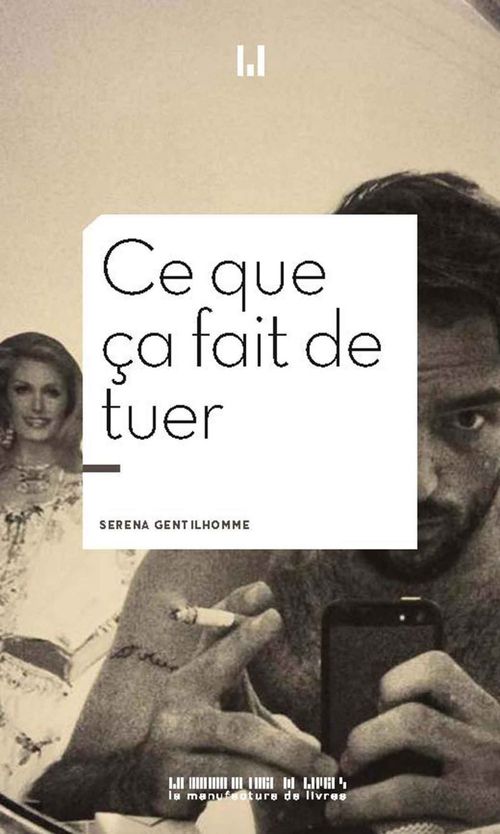 Couverture ebook de Ce que ça fait de tuer, de Serena Gentilhomme