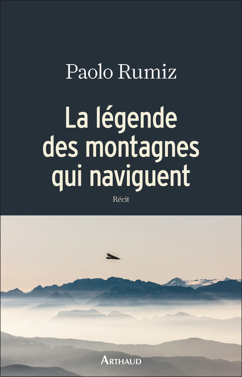 ebook cover of La légende des montagnes qui naviguent, by Paolo Rumiz