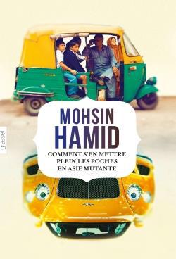 ebook cover of Comment s'en mettre plein les poches en Asie mutante, by Mohsin Hamid