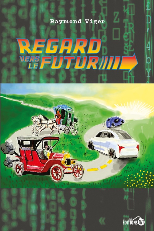 Couverture ebook de Regard vers le futur, de Raymond Viger