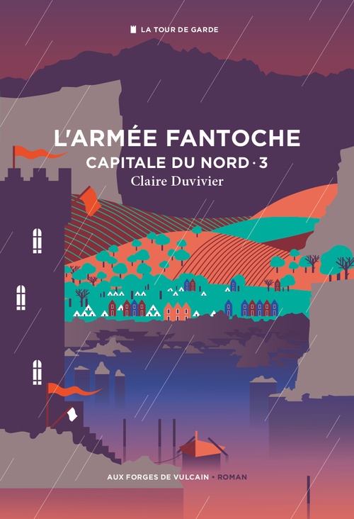 ebook cover of Cycle de la Tour de garde. Capitale du Nord T3 : L'Armée fantoche, by Claire Duvivier