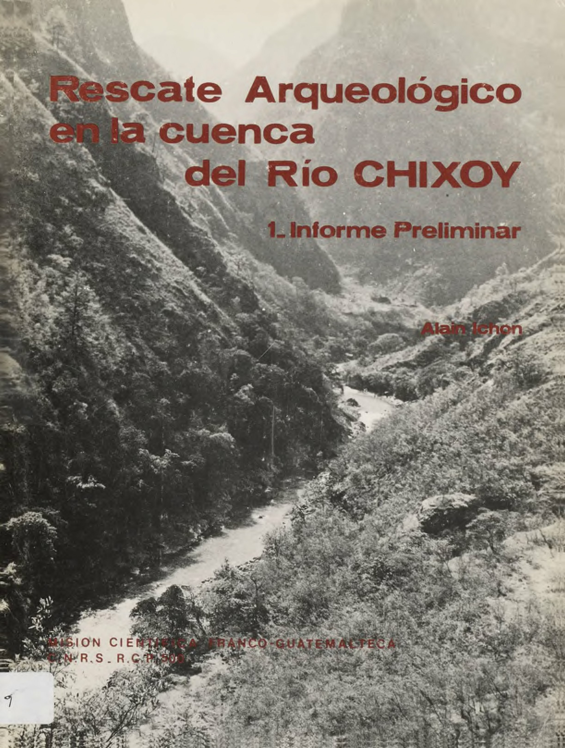 Couverture ebook de Rescate Arqueológico en la cuenca del Río Chixoy 1, de Alain Ichon