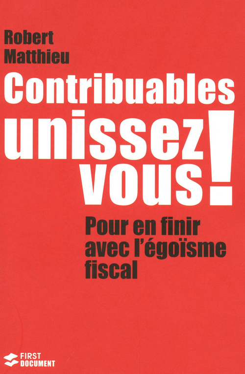 ebook cover of Contribuables, unissez-vous, by Matthieu Robert
