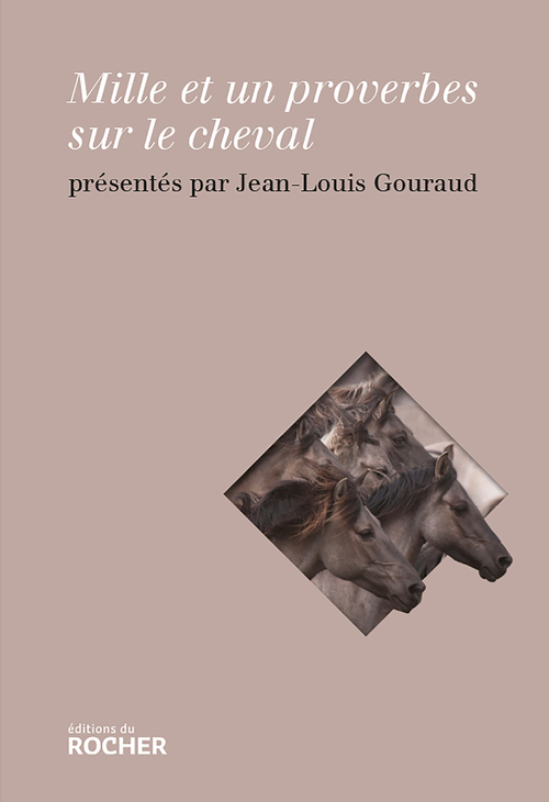 Couverture ebook de Mille et un proverbes sur le cheval, de Jean-Louis Gouraud