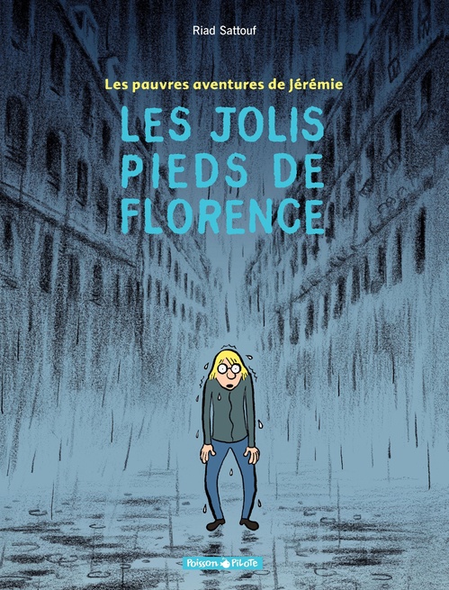 ebook cover of Les Pauvres aventures de Jérémie - Tome 1 - Les Jolis Pieds de Florence, by Riad Sattouf