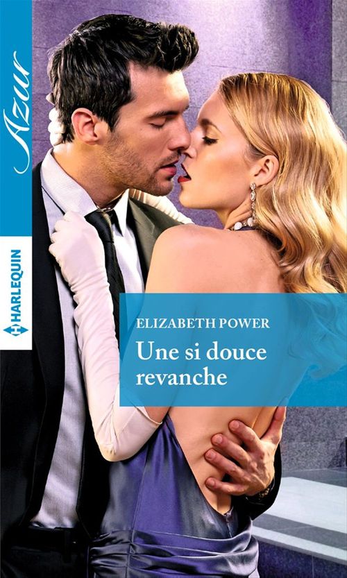 ebook cover of Une si douce revanche, by Elizabeth Power