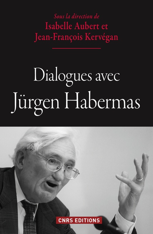 Couverture ebook de Dialogues avec Jürgen Habermas, de Collectif, Isabelle Aubert, Jean-François Kervegan
