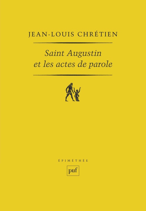 Couverture ebook de Saint Augustin et les actes de parole, de Jean-Louis Chrétien