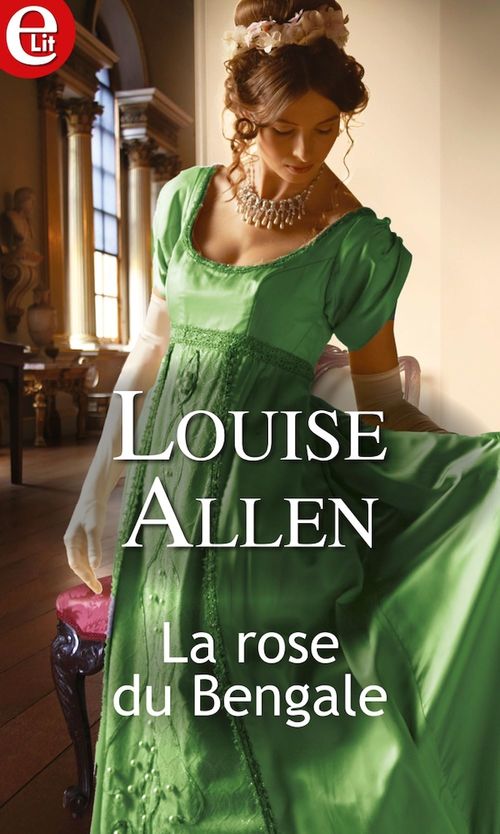 Couverture ebook de La rose du Bengale, de Louise Allen