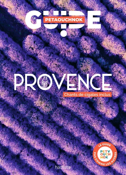 Couverture ebook de Provence guide Petaouchnok, de Raphaël de Casabianca, Antoine Delaplace
