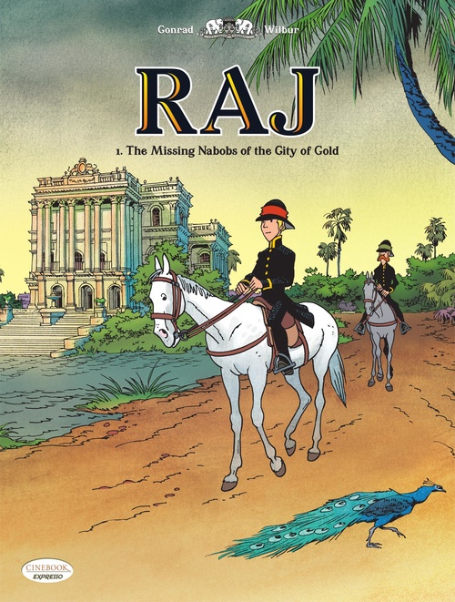 Couverture ebook de RAJ - Volume 1 - The Missing Nabobs of the City of Gold, de Wilbur , Ddier Conrad