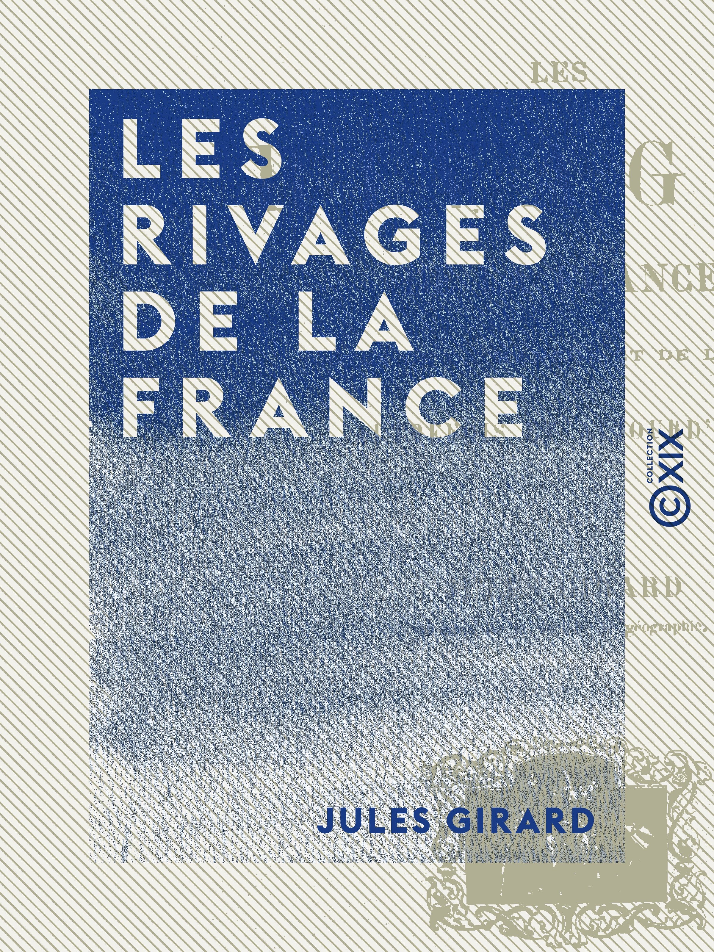 Couverture ebook de Les Rivages de la France, de Jules Girard