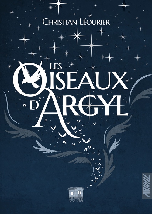 Couverture ebook de Les oiseaux d'Argyl, de Christian LÉOURIER