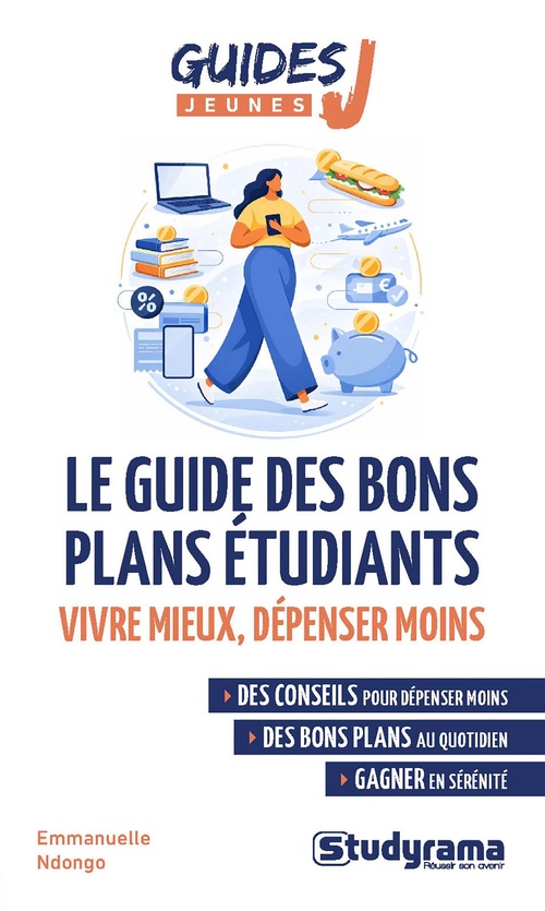 ebook cover of Le guide des bons plans étudiants : Vivre mieux, dépenser moins, by Emmanuelle Ndongo