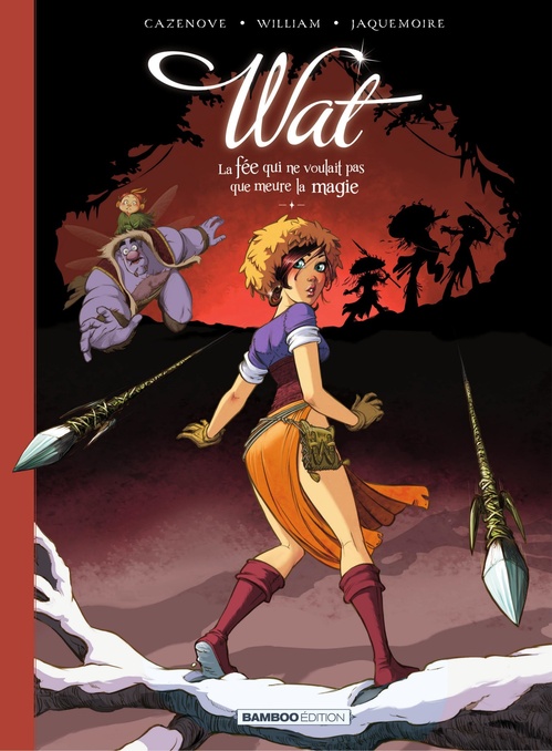 Couverture ebook de Wat - La fée qui ne voulait pas que meure la magie - Tome 2, de Christophe Cazenove