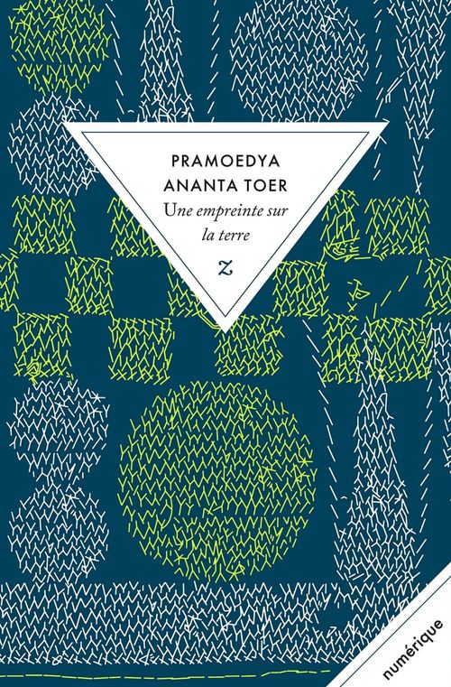 ebook cover of Une empreinte sur la terre - Buru Quartet III, by Pramoedya Ananta Toer