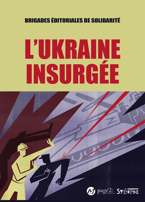 ebook cover of L'Ukraine Insurgée, by Brigades éditoriales de solidarité