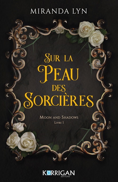 ebook cover of Moon and Shadows T1, by Miranda Lyn