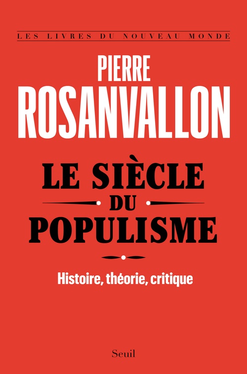 ebook cover of Le Siècle du populisme, by Pierre Rosanvallon
