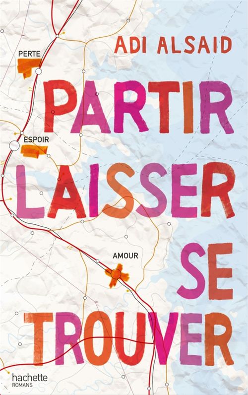 ebook cover of Partir laisser se trouver, by Adi Alsaid