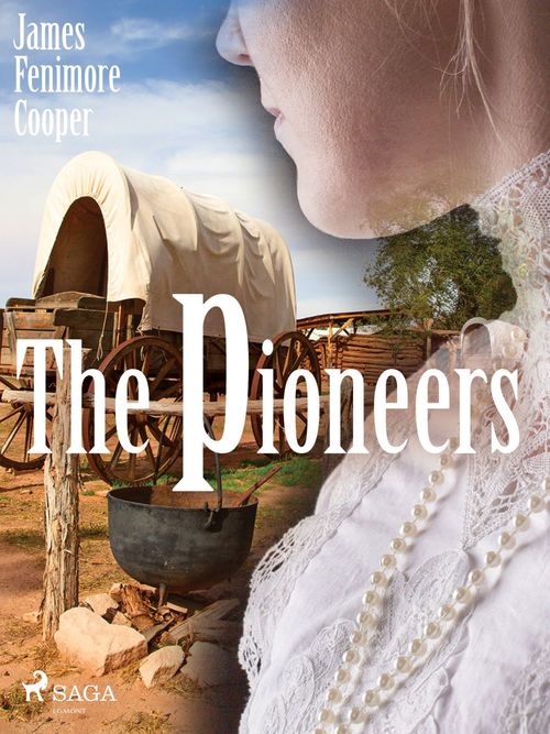 ebook cover of The Pioneers, by James Fenimore Cooper