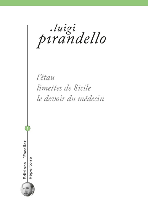 ebook cover of L'étau - Limettes de Sicile - Le devoir du médecin, by Luigi Pirandello