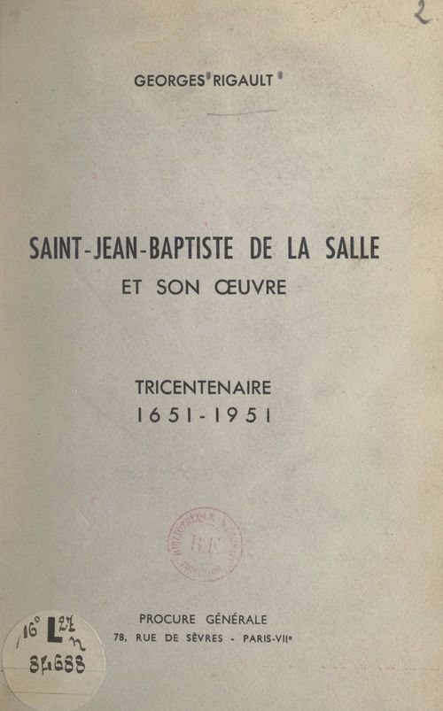 ebook cover of Saint Jean-Baptiste de La Salle et son oeuvre, by Georges Rigault