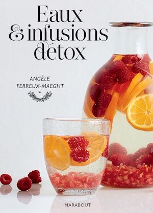 ebook cover of Eaux et infusions détox, by Angèle Ferreux-Maeght