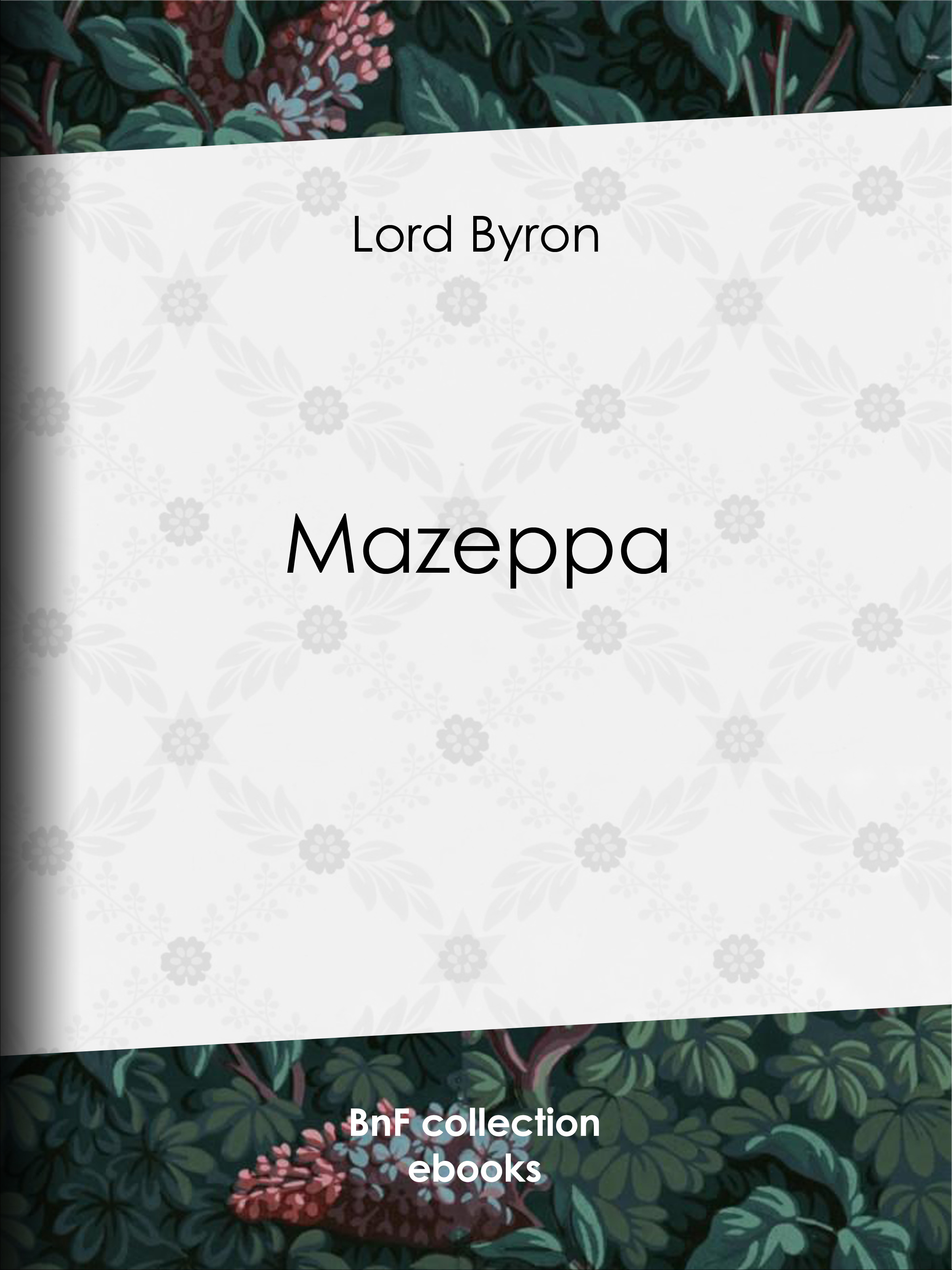 Couverture ebook de Mazeppa, de Benjamin Laroche, Lord Byron