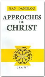 ebook cover of Approches du Christ, by Jean Daniélou
