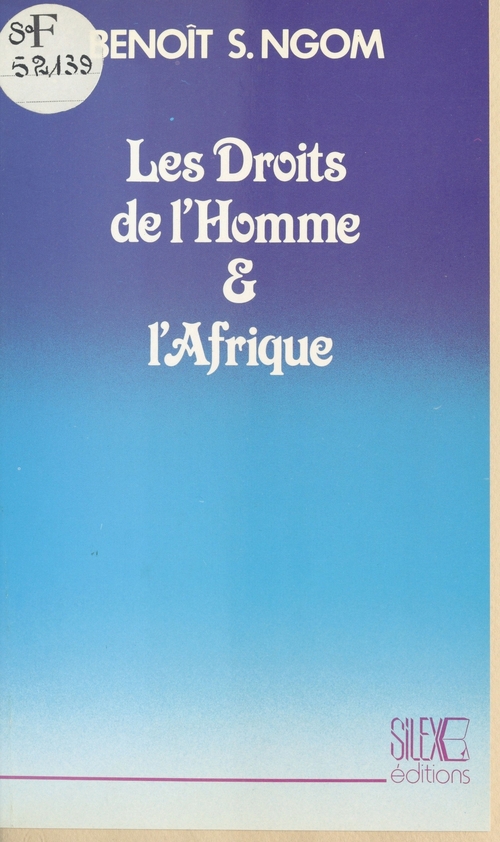 ebook cover of Les Droits de l'homme et l'Afrique, by Benoit Saaliu Ngom