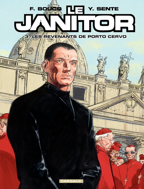 Couverture ebook de Le Janitor - Tome 3 - Les Revenants de Porto Cervo, de Yves Sente, François Boucq