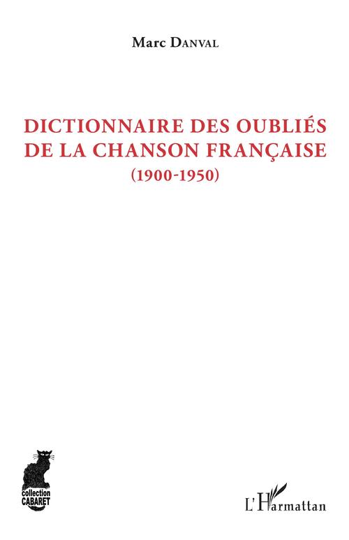 ebook cover of Dictionnaire des oubliés de la chanson française, by Marc Danval