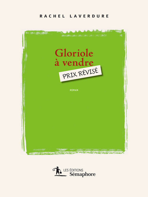 ebook cover of Gloriole à vendre, prix révisé, by Rachel Laverdure