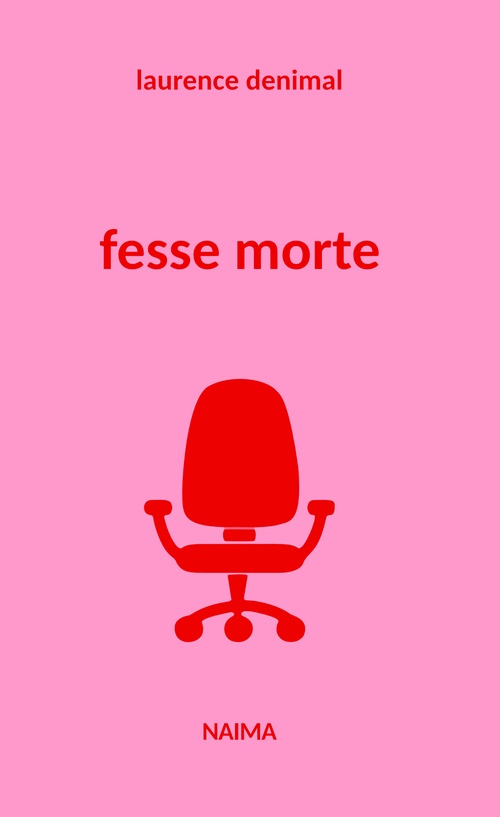 Couverture ebook de Fesse morte, de Laurence Denimal
