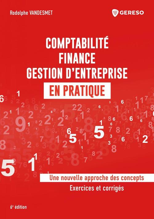 ebook cover of Comptabilité, finance, gestion d'entreprise en pratique, by Rodolphe Vandesmet