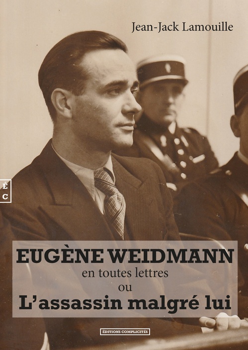 Couverture ebook de Eugène Weidmann en toutes lettres ou L´assassin malgré lui, de Jean-Jack Lamouille