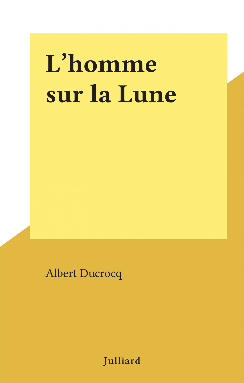 ebook cover of L'homme sur la Lune, by Albert Ducrocq