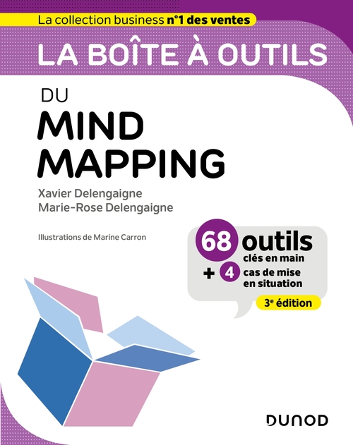 ebook cover of La boîte à outils du Mind Mapping - 3e éd., by Marie-Rose Delengaigne, Xavier Delengaigne