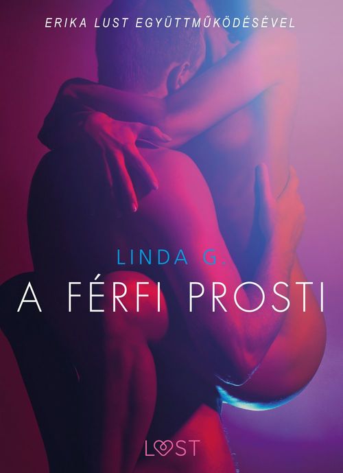 Couverture ebook de A férfi prosti - Szex és erotika, de Linda G