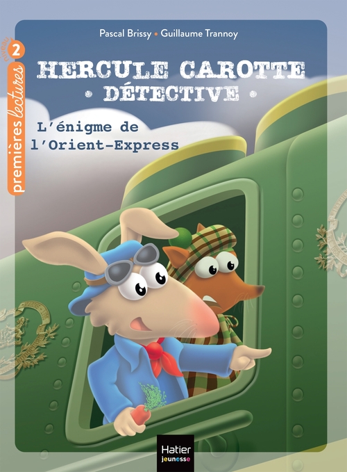 ebook cover of Hercule Carotte - L'énigme de l'Orient Express CP/CE1 6/7 ans, by Pascal Brissy