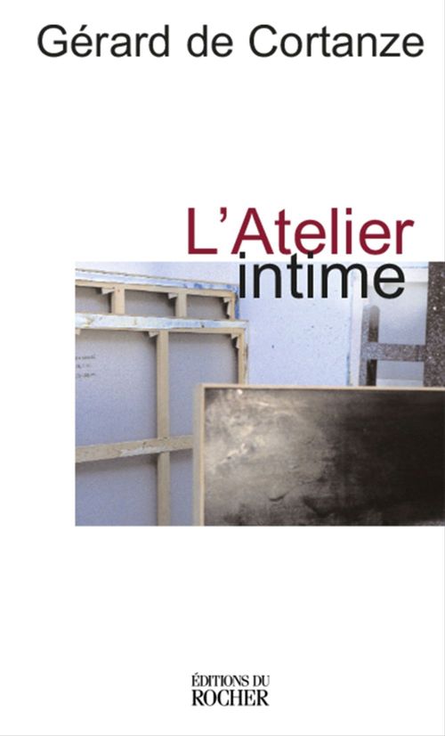 ebook cover of L'atelier intime, by Gérard de Cortanze