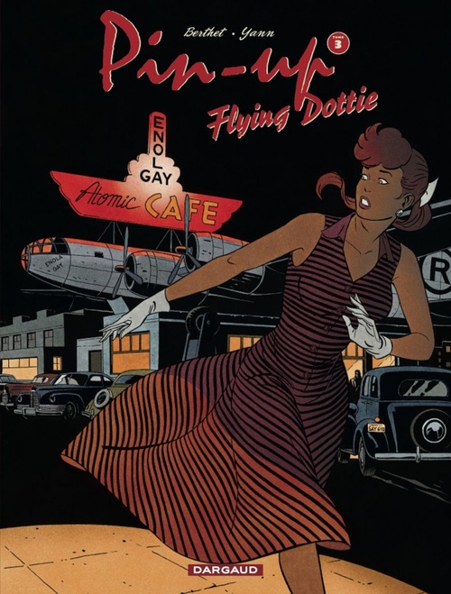 Couverture ebook de Pin-up - Tome 3 - Flying Dottie, de Philippe Berthet, Yann