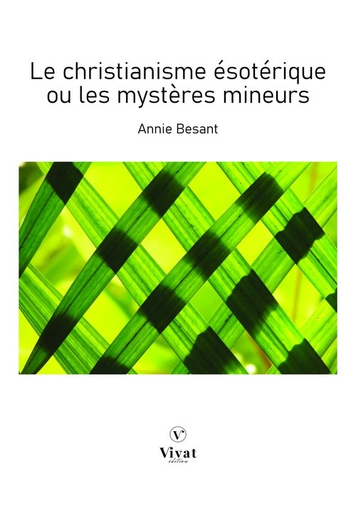ebook cover of Le Christianisme ésotérique ou les mystères mineurs, by Annie Besant