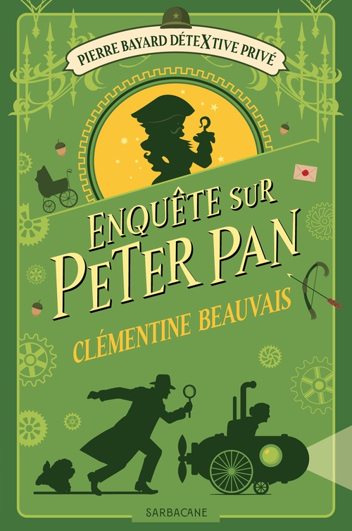 ebook cover of Pierre Bayard Détextive privé (Tome 2) - Enquête sur Peter Pan, by Clémentine Beauvais