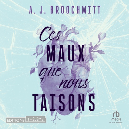 audiobook cover of Ces maux que nous taisons, by A.J. Broochmitt